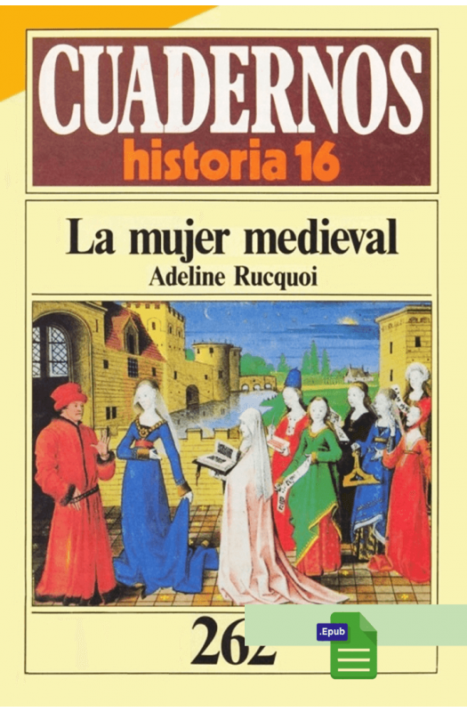 La mujer medieval - Medeline Rucquoi