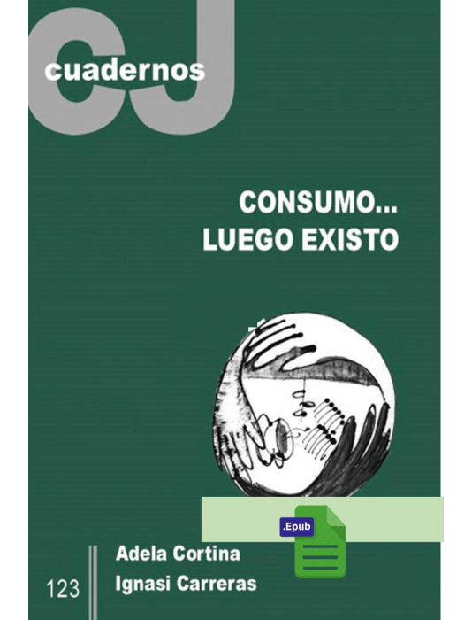 Consumo… luego éxisto - Adela Cortina