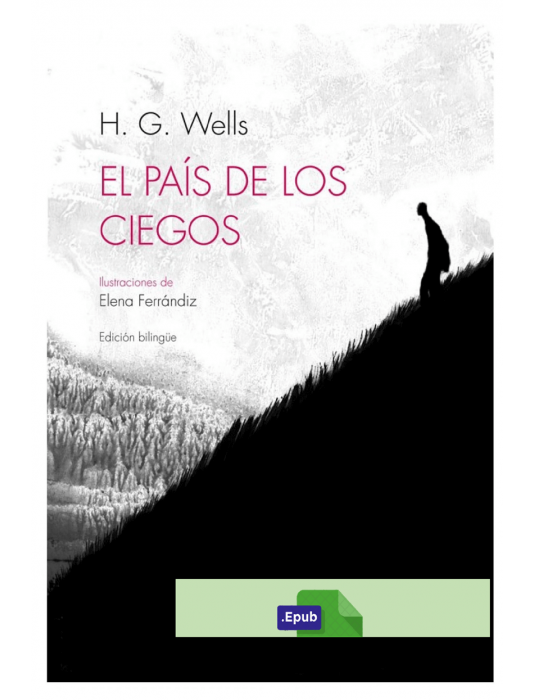 El país de los ciegos - H. G. Wells