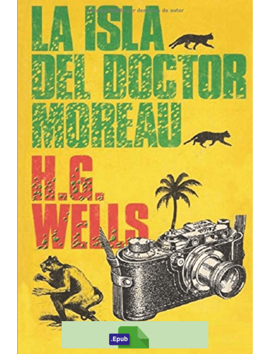 La isla del doctor Moreau - H. G. Wells