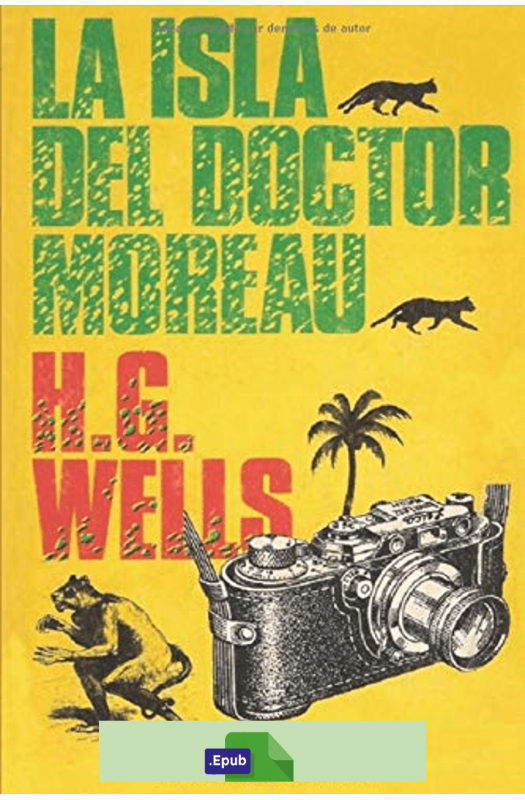 La isla del doctor Moreau - H. G. Wells