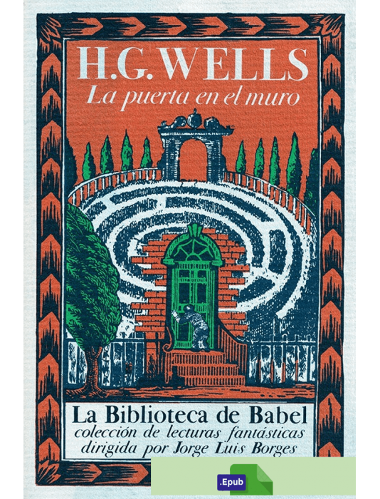 La puerta en el muro (y otros cuentos) - H. G. Wells