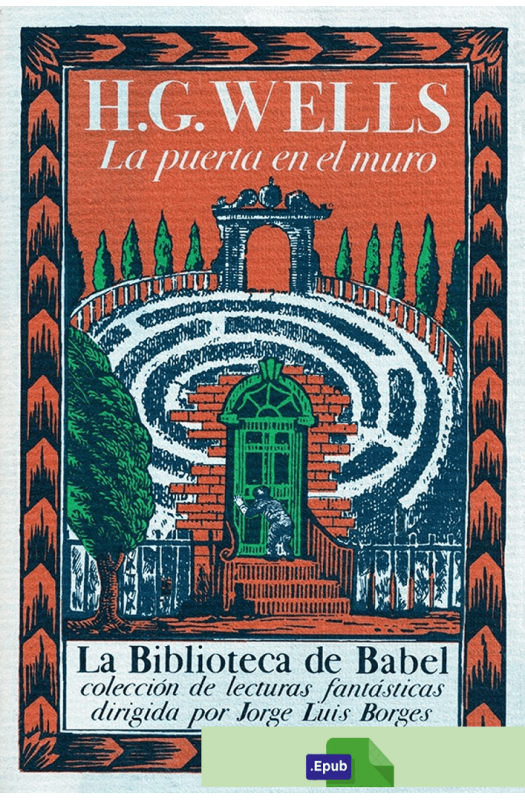 La puerta en el muro (y otros cuentos) - H. G. Wells