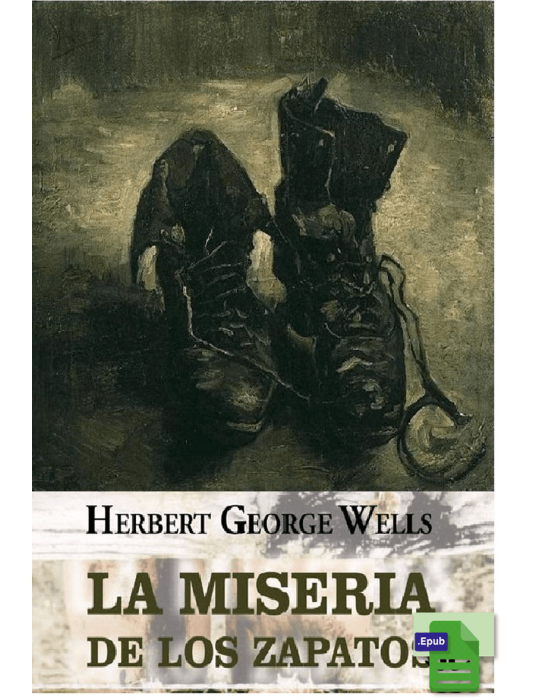 La miseria de los zapatos - H. G. Wells