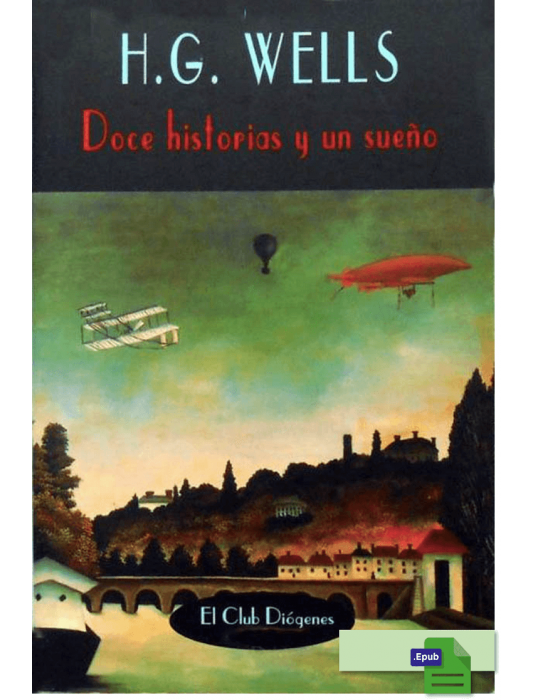 Doce Historias y un sueño - H. G. Wells