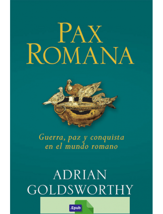 Pax romana - Adrian Goldsworthy