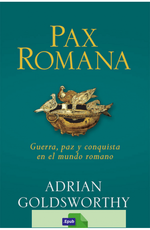 Pax romana - Adrian Goldsworthy