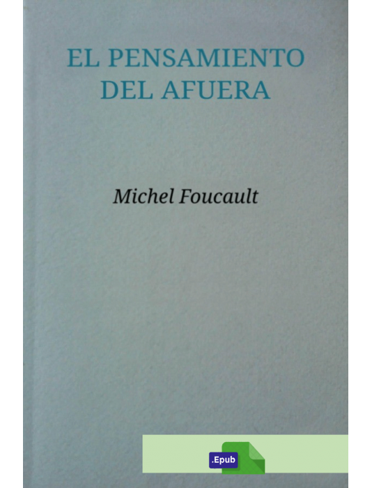 El pensamiento del afuera - Michel Foucault