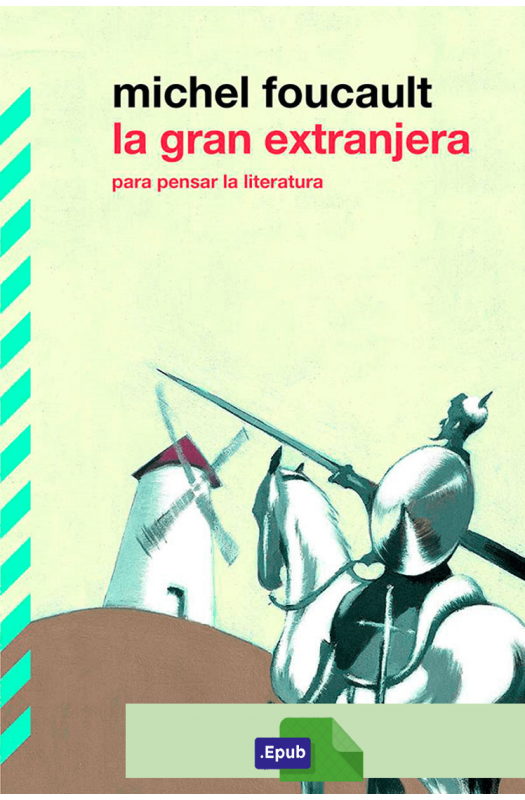 La gran extranjera - Michel Foucault