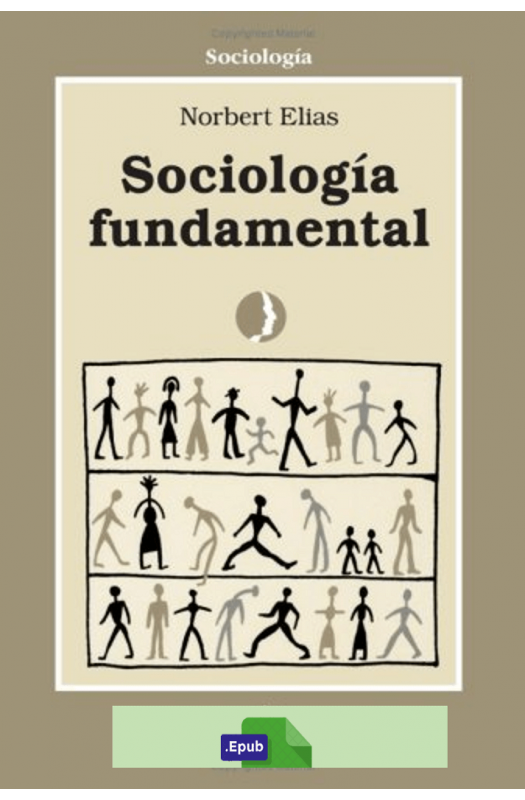 Sociología fundamental - Norbert Elias