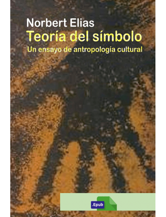 Teoría del símbolo - Norbert Elias