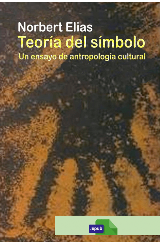 Teoría del símbolo - Norbert Elias