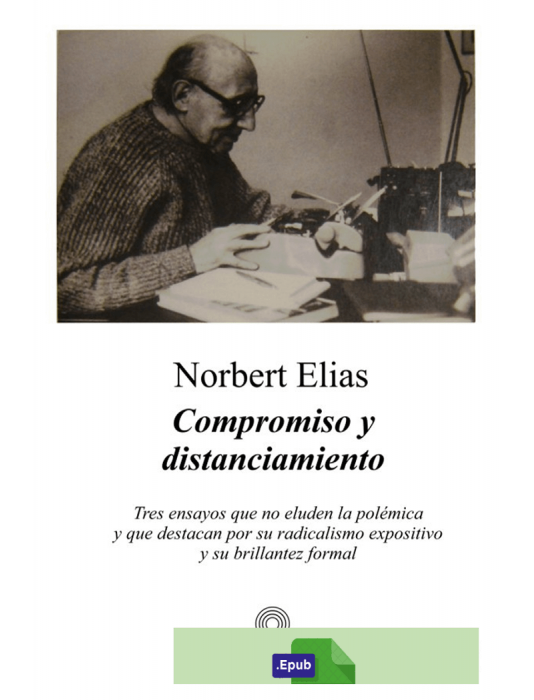 Compromiso Y Distanciamiento - Norbert Elias