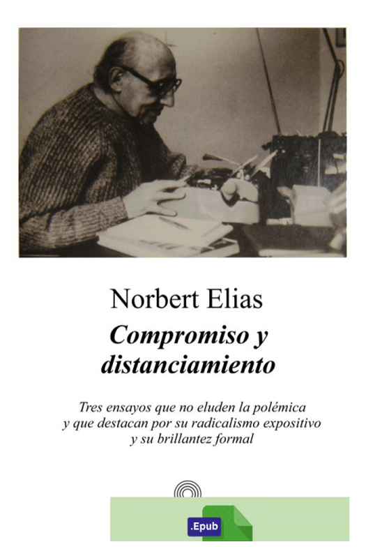 Compromiso Y Distanciamiento - Norbert Elias