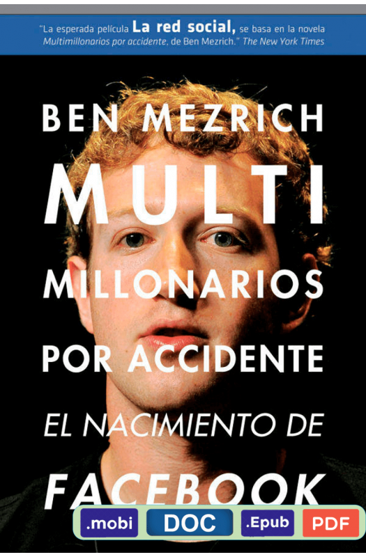 Multimillonarios por accidente - Ben Mezrich