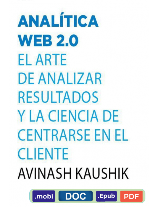 Analítica Web 2.0 - Avinash Kaushik