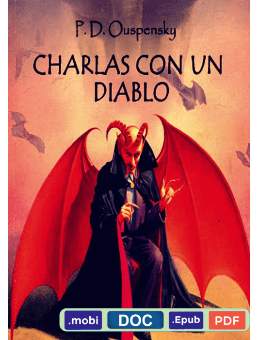 Charlas con un Diablo - P. D. Ouspenski