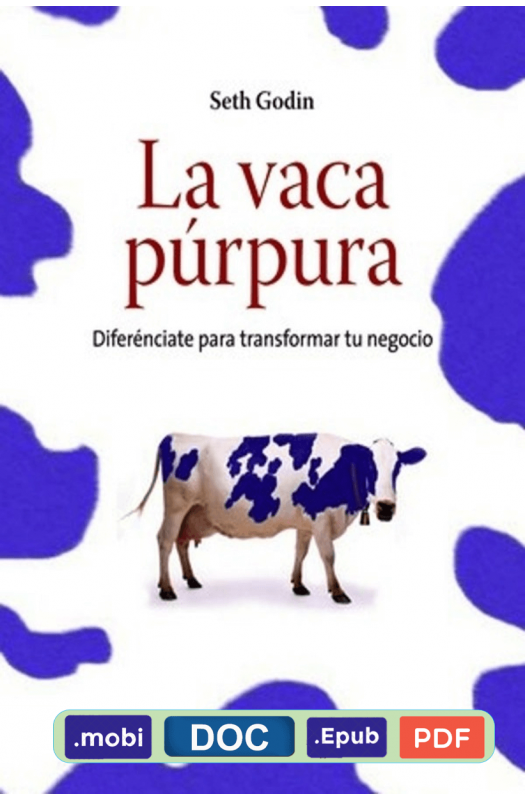 La vaca púrpura - Seth Godin