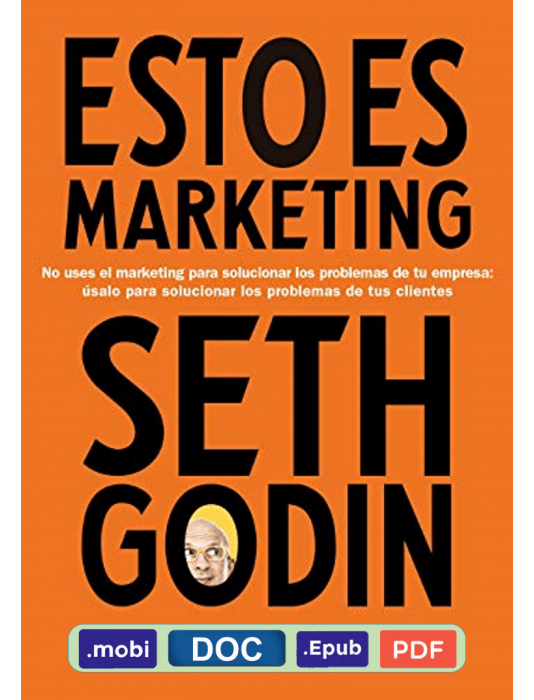 Esto es marketing - Seth Godin