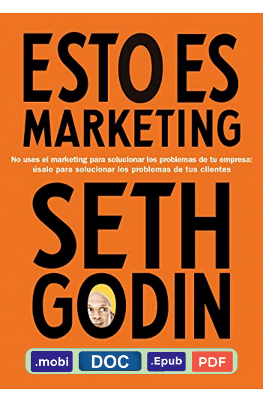 Esto es marketing - Seth Godin