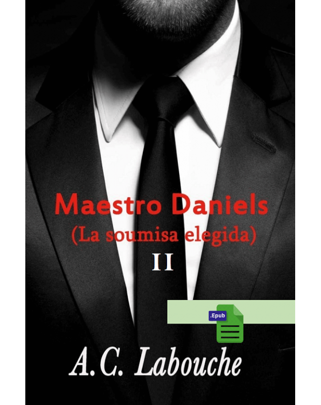 Maestro Daniels (II) -  A C Labouche