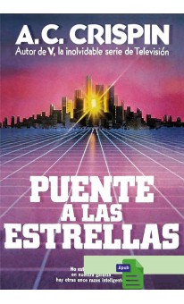 Puente a las estrellas - A. C. Crispin