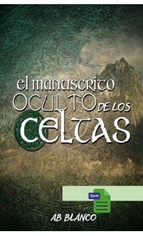 El manuscrito oculto de los celtas - Blanco