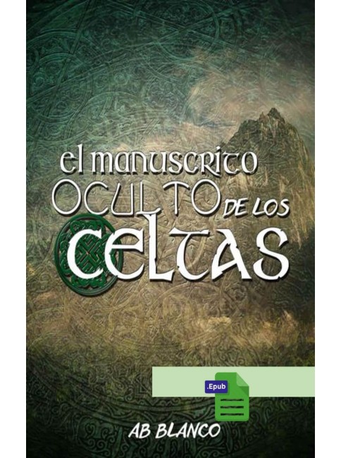 El manuscrito oculto de los celtas - Blanco