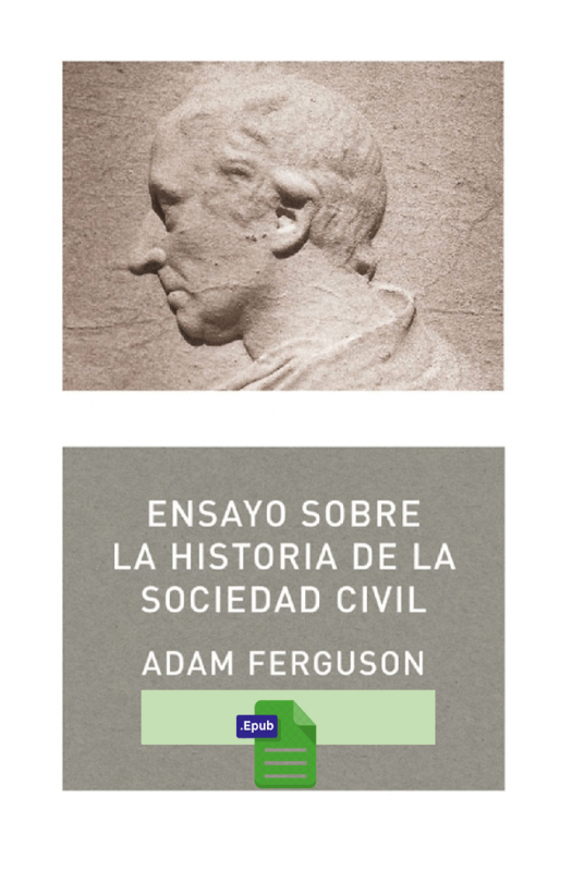 Ensayo sobre la historia de la sociedad civil - Adam Ferguson