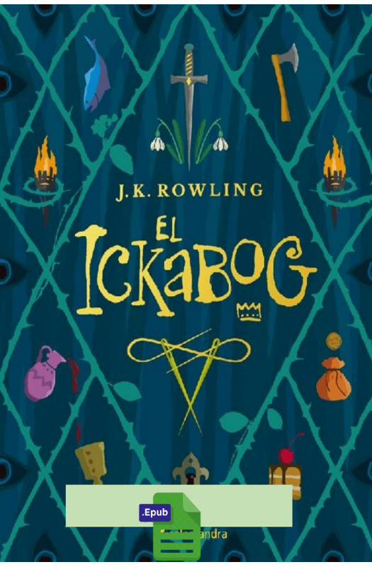El ickabog (ilustrado) - J. K. Rowling